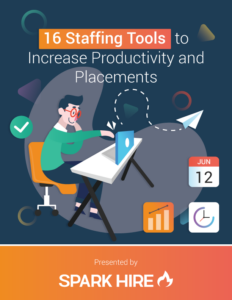 16 Staffing Tools to Increase Productivity and Placements