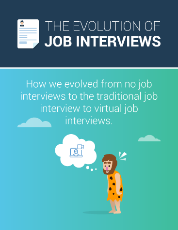 The Evolution of Job Interviews