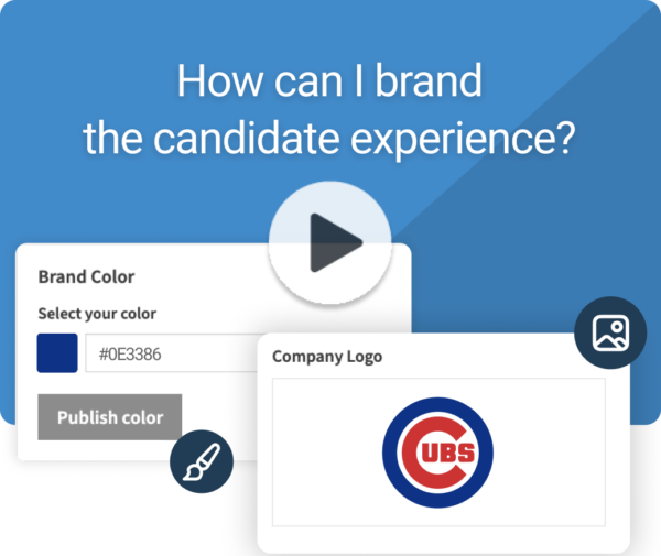 How can I brand the candidate experience? Play video