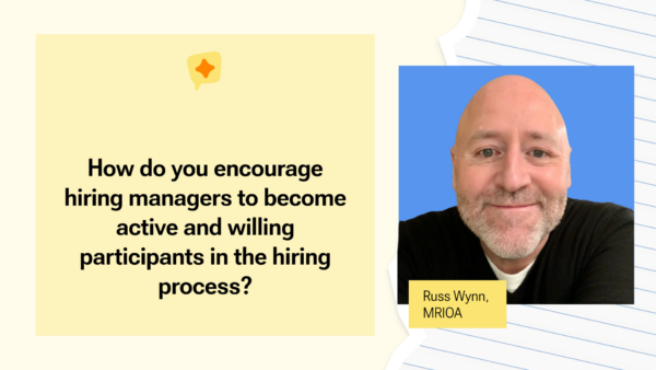 Russ Wynn, MRIOA - Hiring Manager Engagement