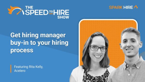 Getting Your Hiring Managers Bought Into Your Hiring Process