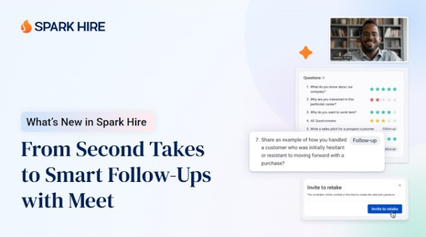 What’s New in Spark Hire: From Second Takes to Smart Follow-Ups with Meet